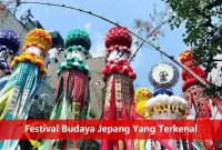 Mengenal Festival Budaya Jepang: Acara Tahunan yang Tak Terlupakan